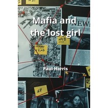 (영문도서) Mafia and the lost girl Paperback, Paul Harris, English, 9789686215809