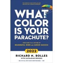 What Color Is Your Parachute? 2022: Your Guide to a Lifetime of Meaningful Work and Career Success Hardcover, Ten Speed Press, English, 9781984860354