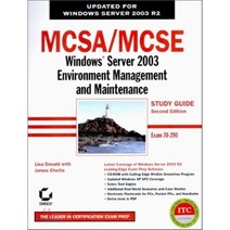 MCSA/MCSE: Windows Server 2003 Environment Management and Maintainance Study Guide (Exa..., Wiley Publishing