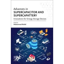 Advances in Supercapacitor and Supercapattery: Innovations in Energy Storage Devices Paperback, Elsevier, English, 9780128198971
