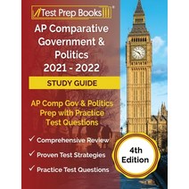 AP Comparative Government and Politics 2021 - 2022 Study Guide: AP Comp Gov and Politics Prep with P... Paperback, Test Prep Books, English, 9781628453232
