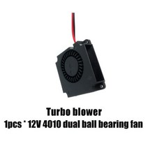 부품 3D 프린터 호환 4010 팬 12v 24v ender 3 40mm 2 핀 오일 듀얼 볼 베어링 쿨러 냉각 3d 40*40*10mm, 04 Turbo dual ball 12V