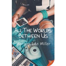 All the Worlds Between Us Paperback, Bold Strokes Books, English, 9781635554571