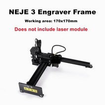 레이저 커팅기 라벨 프린터 조각기NEJE-3 Max CNC 레이저 조각기 프레임 170mmX170mm 모듈 없음 절단 기, 01 170x170mm Frame