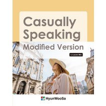 Casually Speaking Modifled Version, 현우사