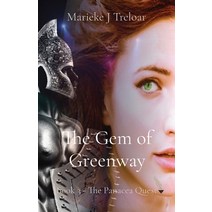 The Gem of Greenway: Book 3 - The Panacea Quest Paperback, Marieke J Treloar, English, 9781637602638