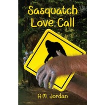 (영문도서) Sasquatch Love Call Paperback, Thursday Night Press (an Im..., English, 9781955065641