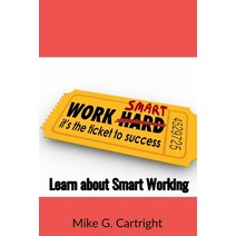 Learn about smart working Paperback, Independently Published