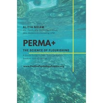 (영문도서) Perma+: The Science of Flourishing Paperback, Independently Published, English, 9798354107575