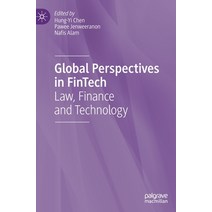 (영문도서) Global Perspectives in Fintech: Law Finance and Technology Hardcover, Palgrave MacMillan, English, 9783031119538