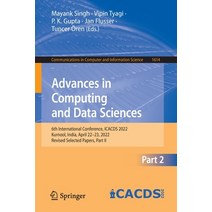 (영문도서) Advances in Computing and Data Sciences: 6th International Conference ICACDS 2022 Kurnool ... Paperback, Springer, English, 9783031126406