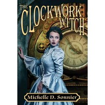 The Clockwork Witch Paperback, Espec Books, English, 9781942990789
