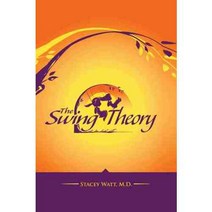 The Swing Theory, Authorhouse