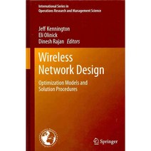 Wireless Network Design: Optimization Models and Solution Procedures, Springer Verlag