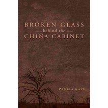 Broken Glass Behind the China Cabinet, Abbott Pr