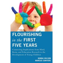Flourishing in the First Five Years, Rowman & Littlefield Education
