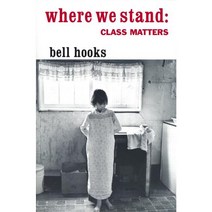 Where We Stand: Class Matters, Routledge