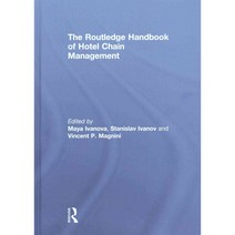 The Routledge Handbook of Hotel Chain Management