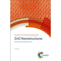 Zno Nanostructures: Fabrication and Applications Hardcover, Royal Society of Chemistry