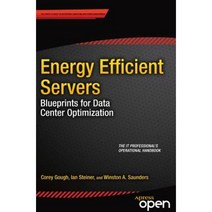 Energy Efficient Servers: Blueprints for Data Center Optimization Paperback, Apress