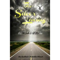 The Silver Lining: A Little Faith Is All It Takes Paperback, Ladyredd