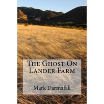 The Ghost on Lander Farm Paperback, Createspace