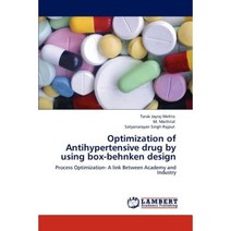 Optimization of Antihypertensive Drug by Using Box-Behnken Design Paperback, LAP Lambert Academic Publishing
