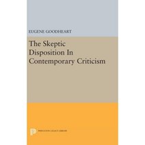 The Skeptic Disposition in Contemporary Criticism Hardcover, Princeton University Press
