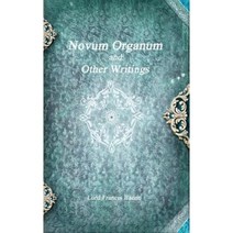 Novum Organum and Other Writings Hardcover, Devoted Publishing