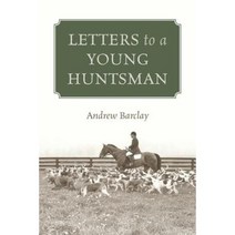 Letters to a Young Huntsman Paperback, Outskirts Press