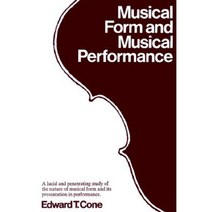 Musical Form and Musical Performance Paperback, W. W. Norton & Company