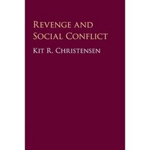 Revenge and Social Conflict, Cambridge University Press
