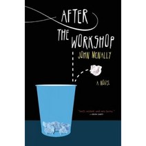 After the Workshop: A Memoir by Jack Hercules Sheahan Paperback, Counterpoint LLC