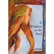 A Window to the Soul Hardcover, Xlibris