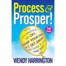 Process and Prosper 2nd Edition (Revised) Paperback, MX Publishing