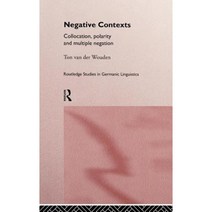 Negative Contexts: Collocation Polarity and Multiple Negation Hardcover, Routledge