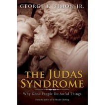 The Judas Syndrome: Why Good People Do Awful Things Paperback, Abingdon Press