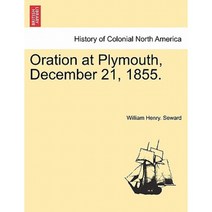 Oration at Plymouth December 21 1855. Paperback, British Library, Historical Print Editions