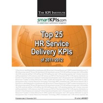Top 25 HR Service Delivery Kpis of 2011-2012 Paperback, Createspace Independent Publishing Platform