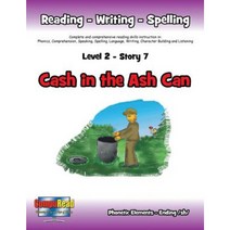 Level 2 Story 7-Cash in the Ash Can: I Will Help Policemen and Know How to Get Help in Emergencies. Paperback, Xlibris