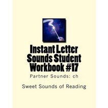 Instant Letter Sounds Student Workbook #17: Partner Sounds: Ch Paperback, Createspace Independent Publishing Platform