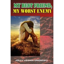 My Best Friend My Worst Enemy Paperback, Createspace Independent Publishing Platform