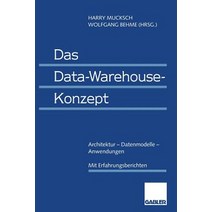 Das Data-Warehouse-Konzept: Architektur -- Datenmodelle -- Anwendungen Paperback, Gabler Verlag