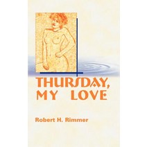 Thursday My Love Paperback, iUniverse