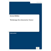 Webdesign Fur Chinesische Nutzer Paperback, Diplom.de