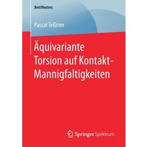 Aquivariante Torsion Auf Kontakt-Mannigfaltigkeiten Paperback, Springer Spektrum
