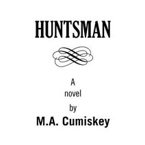 Huntsman Paperback, Xlibris