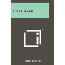 Fifty-Five Men Paperback, Literary Licensing, LLC