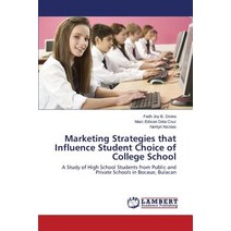 Marketing Strategies That Influence Student Choice of College School Paperback, LAP Lambert Academic Publishing