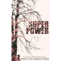 Superpower Paperback, Createspace Independent Publishing Platform